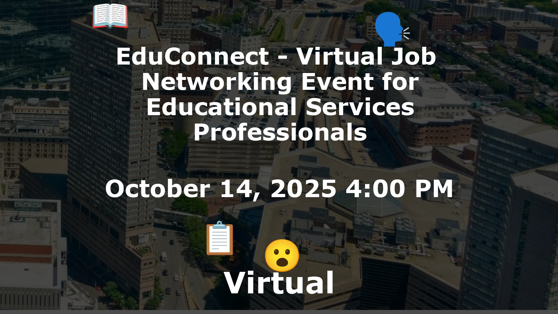 EduConnect - Virtual Job  Networking Event for Educational Services Professionals event image
